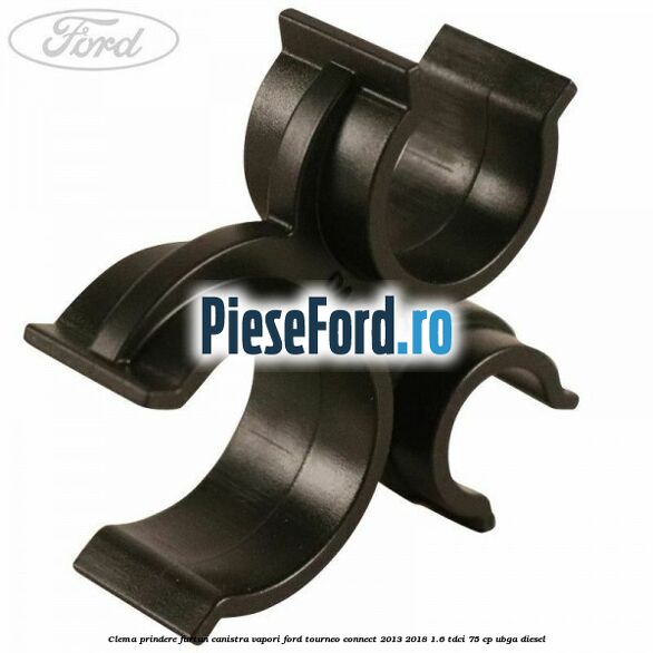 Clema prindere furtun canistra vapori Ford Tourneo Connect 2013-2018 1.6 TDCi 75 cp UBGA diesel