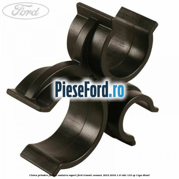 Clema prindere furtun canistra vapori Ford Transit Connect 2013-2018 1.6 TDCi 115 cp T1GA diesel