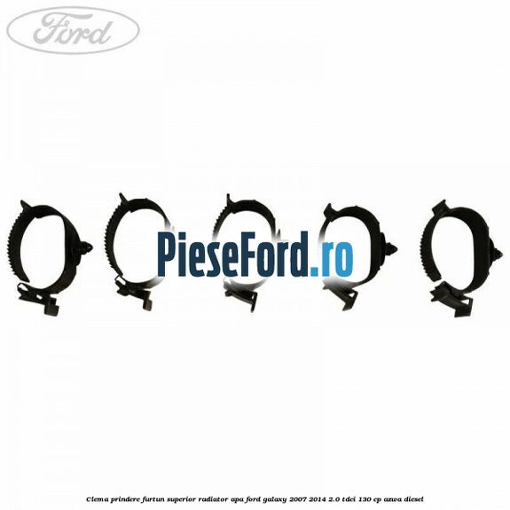 Clema prindere furtun superior radiator apa Ford Galaxy 2007-2014 2.0 TDCi 130 cp Clema prindere furtun superior radiator apa Ford Galaxy 2007-2014 2.0 TDCi 130 cp AZWA diesel