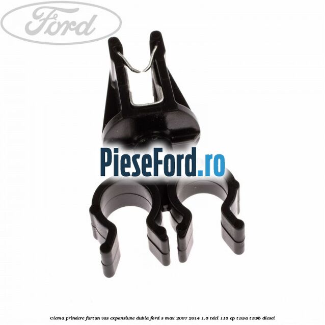 Clema prindere furtun vas expansiune dubla Ford S-Max 2007-2014 1.6 TDCi 115 cp T1WA, T1WB diesel
