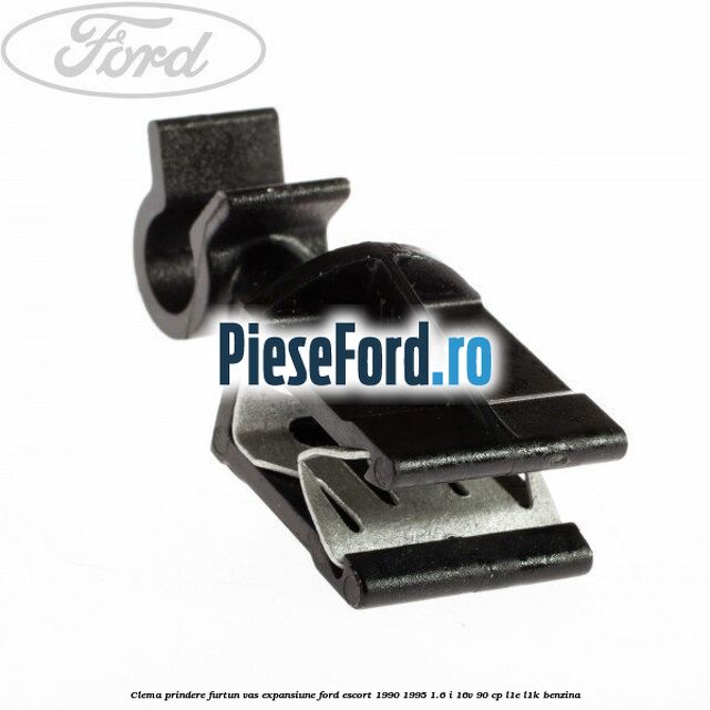 Clema prindere furtun vas expansiune Ford Escort 1990-1995 1.6 i 16V 90 cp L1E, L1K benzina