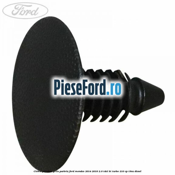 Clema prindere grila parbriz Ford Mondeo 2014-2018 2.0 TDCi Bi-Turbo 210 cp T9CA diesel