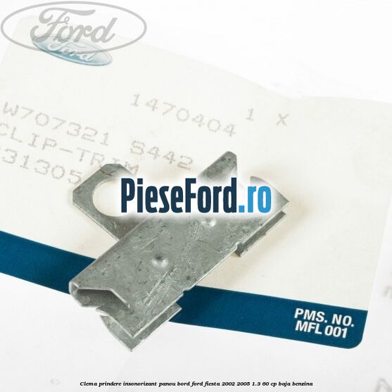 Clema prindere insonorizant panou bord Ford Fiesta 2002-2005 1.3 60 cp BAJA benzina