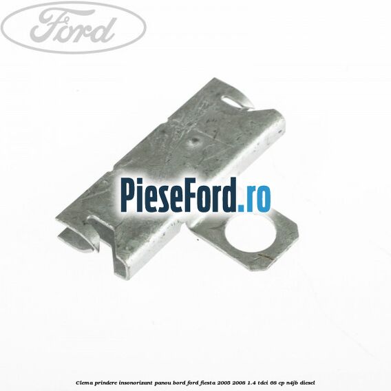 Clema prindere insonorizant panou bord Ford Fiesta 2005-2008 1.4 TDCi 68 cp Clema prindere insonorizant panou bord Ford Fiesta 2005-2008 1.4 TDCi 68 cp N4JB diesel
