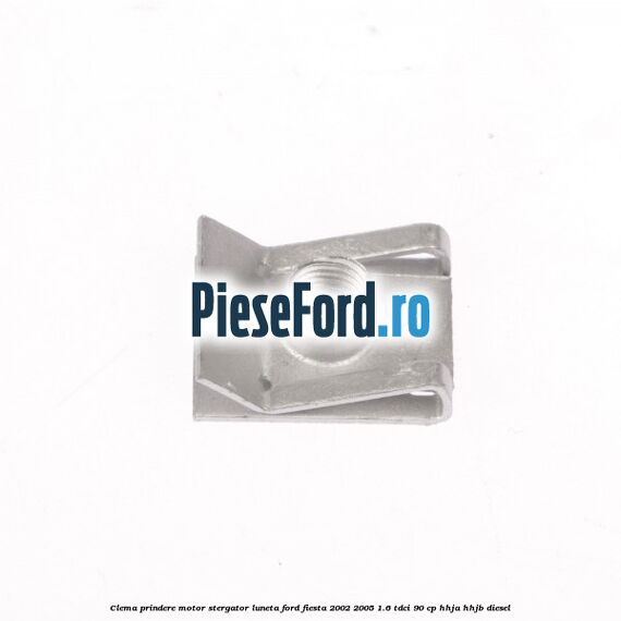 Clema prindere motor stergator luneta Ford Fiesta 2002-2005 1.6 TDCi 90 cp HHJA, HHJB diesel