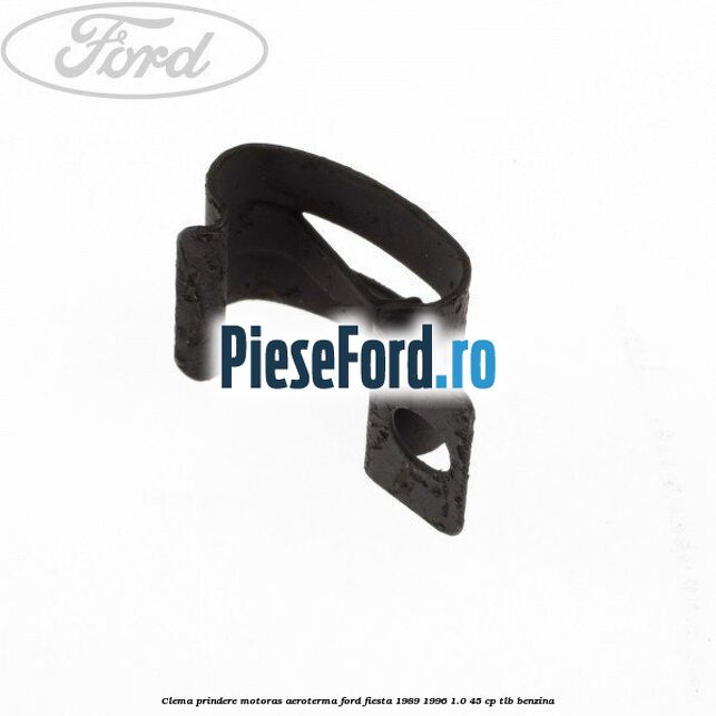 Clema prindere motoras aeroterma Ford Fiesta 1989-1996 1.0 45 cp TLB benzina