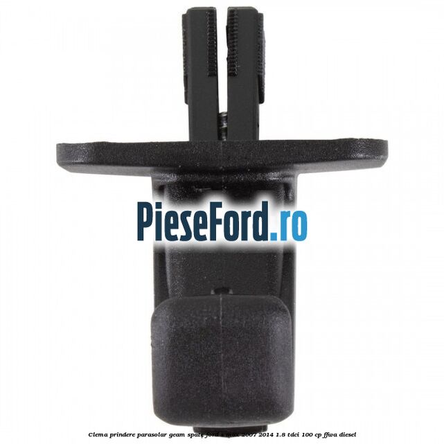 Clema prindere parasolar geam spate Ford S-Max 2007-2014 1.8 TDCi 100 cp FFWA diesel