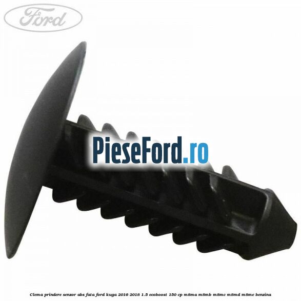 Clema prindere senzor ABS fata Ford Kuga 2016-2018 1.5 EcoBoost 150 cp M8MA, M8MB, M8MC, M8MD, M8ME benzina