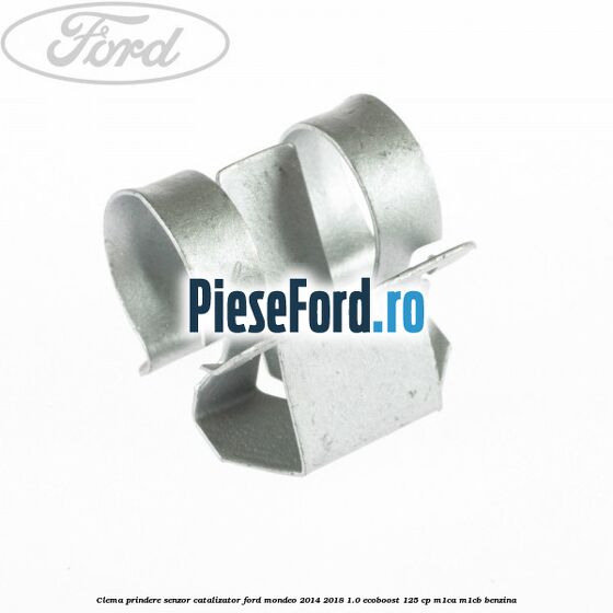 Clema prindere senzor catalizator Ford Mondeo 2014-2018 1.0 EcoBoost 125 cp M1CA, M1CB benzina