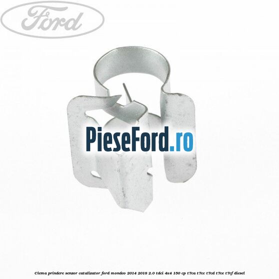 Clema prindere senzor catalizator Ford Mondeo 2014-2018 2.0 TDCi 4x4 150 cp T7CA, T7CC, T7CD, T7CE, T7CF diesel