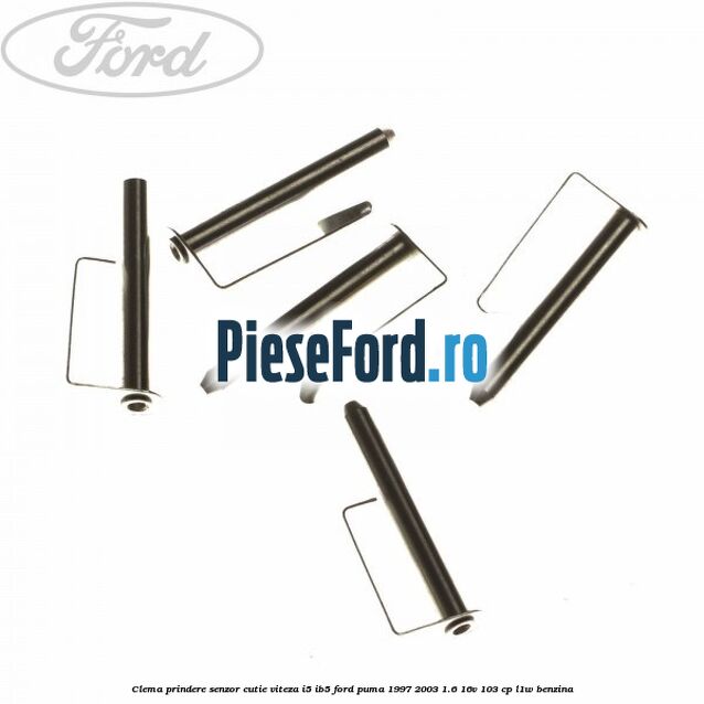 Clema prindere senzor cutie viteza I5/IB5 Ford Puma 1997-2003 1.6 16V 103 cp L1W benzina