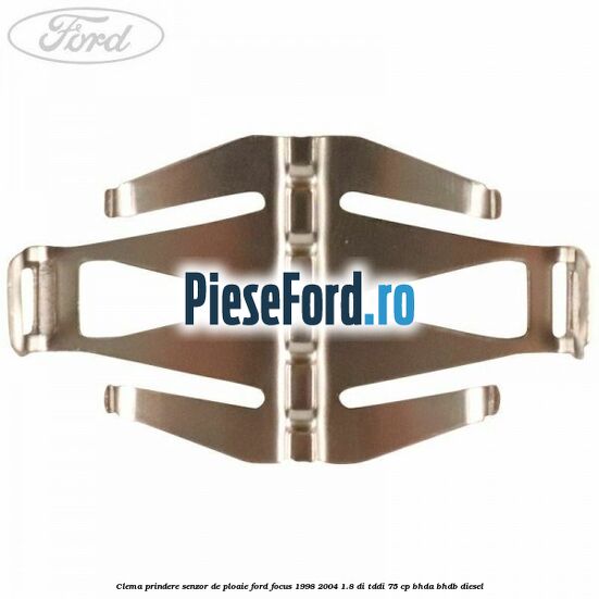 Clema prindere senzor de ploaie Ford Focus 1998-2004 1.8 DI/TDDi 75 cp Clema prindere senzor de ploaie Ford Focus 1998-2004 1.8 DI/TDDi 75 cp BHDA, BHDB diesel