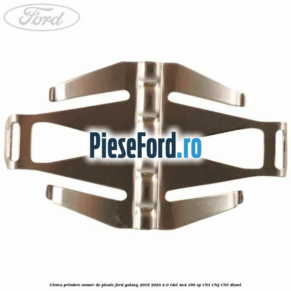 Clema prindere senzor de ploaie Ford Galaxy 2015-2023 2.0 TDCi 4x4 150 cp Clema prindere senzor de ploaie Ford Galaxy 2015-2023 2.0 TDCi 4x4 150 cp T7CI, T7CJ, T7CL diesel