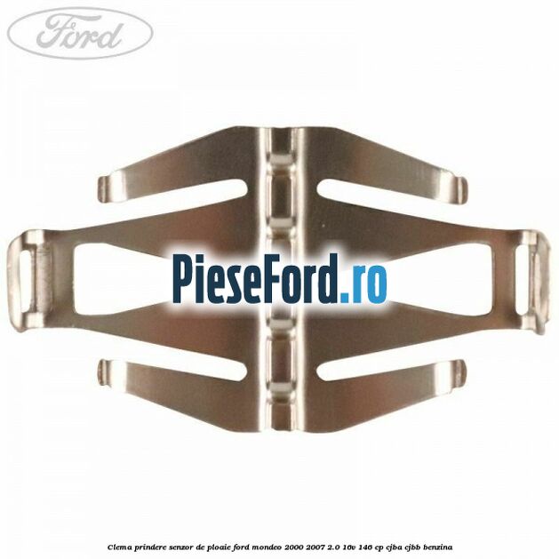 Clema prindere senzor de ploaie Ford Mondeo 2000-2007 2.0 16V 146 cp Clema prindere senzor de ploaie Ford Mondeo 2000-2007 2.0 16V 146 cp CJBA, CJBB benzina