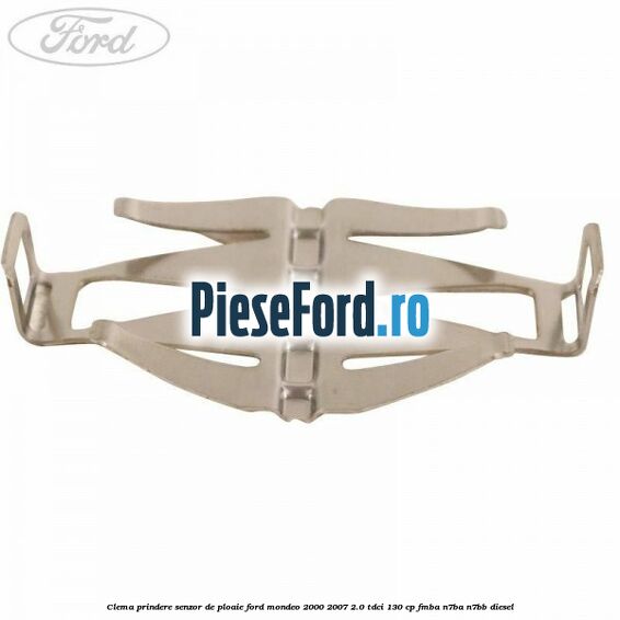 Clema prindere senzor de ploaie Ford Mondeo 2000-2007 2.0 TDCi 130 cp Clema prindere senzor de ploaie Ford Mondeo 2000-2007 2.0 TDCi 130 cp FMBA, N7BA, N7BB diesel