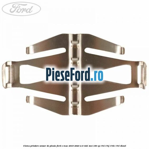 Clema prindere senzor de ploaie Ford S-Max 2015-2023 2.0 TDCi 4x4 150 cp T7CI, T7CJ, T7CK, T7CL diesel