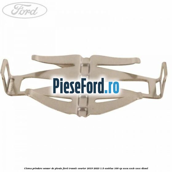 Clema prindere senzor de ploaie Ford Transit Courier 2019-2023 1.5 EcoBlue 100 cp XXCA, XXCB, XXCC diesel
