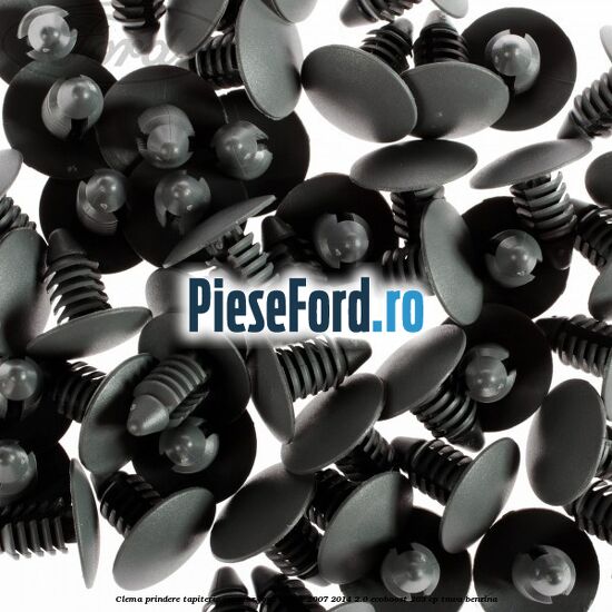 Clema prindere tapiterie interior Ford S-Max 2007-2014 2.0 EcoBoost 203 cp TNWA benzina