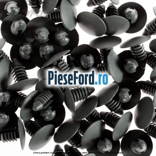 Clema prindere tapiterie interior Ford S-Max 2007-2014 2.0 TDCi 163 cp Clema prindere tapiterie interior Ford S-Max 2007-2014 2.0 TDCi 163 cp TXWA diesel