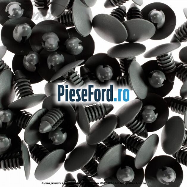 Clema prindere tapiterie interior Ford S-Max 2007-2014 2.3 160 cp SEWA benzina