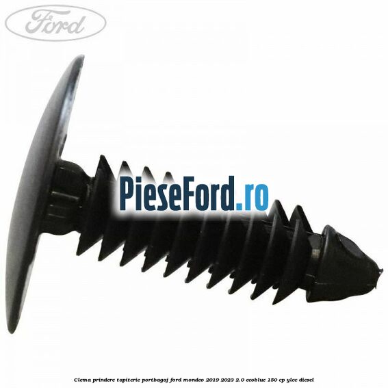 Clema prindere tapiterie portbagaj Ford Mondeo 2019-2023 2.0 EcoBlue 150 cp Clema prindere tapiterie portbagaj Ford Mondeo 2019-2023 2.0 EcoBlue 150 cp YLCC diesel