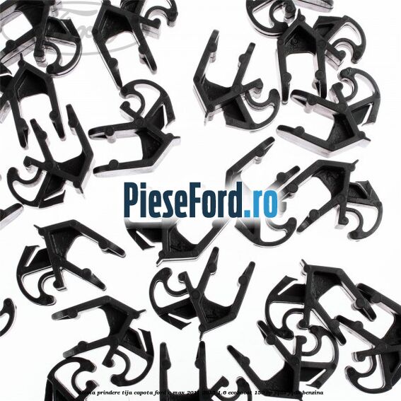 Clema prindere tija capota Ford C-Max 2011-2015 1.6 EcoBoost 150 cp JQDA, JQDB benzina