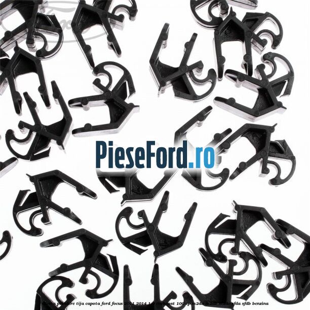 Clema prindere tija capota Ford Focus 2011-2014 1.0 EcoBoost 100 cp M2DA, M2DB, M2DC, SFDA, SFDB benzina