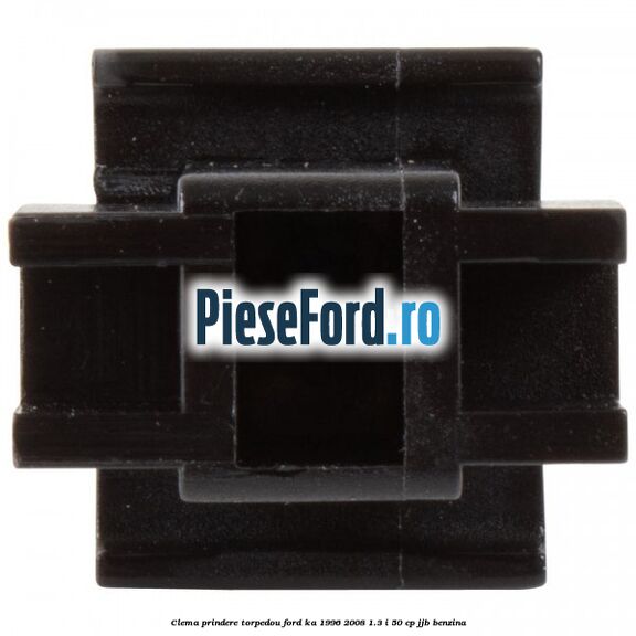 Clema prindere torpedou Ford Ka 1996-2008 1.3 i 50 cp JJB benzina