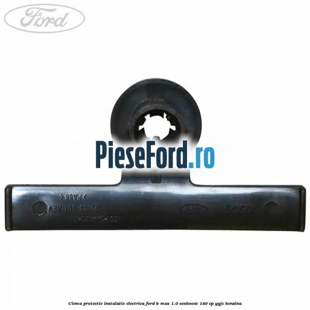 Clema protectie instalatie electrica Ford B-Max 1.0 EcoBoost 140 cp YYJC benzina