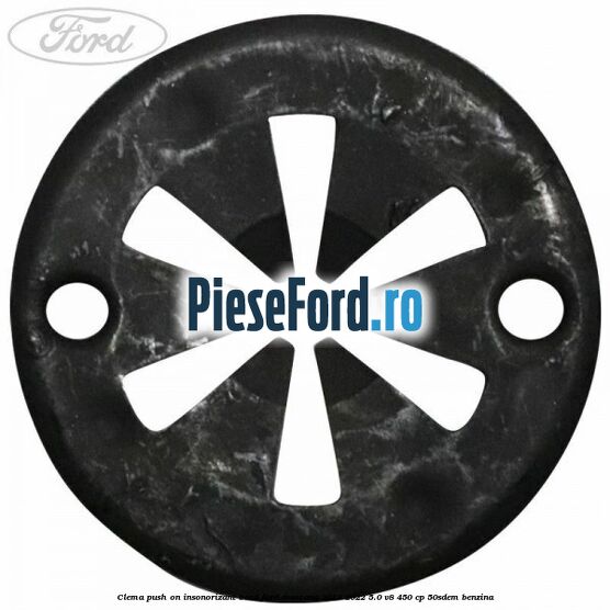 Clema push on insonorizant bord Ford Mustang 2018-2022 5.0 V8 450 cp 50SDEM benzina