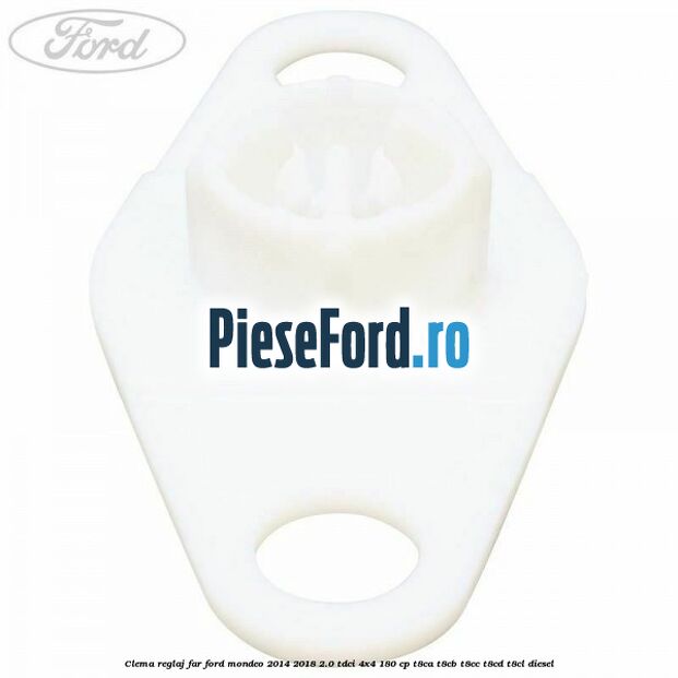 Clema reglaj far Ford Mondeo 2014-2018 2.0 TDCi 4x4 180 cp T8CA, T8CB, T8CC, T8CD, T8CL diesel