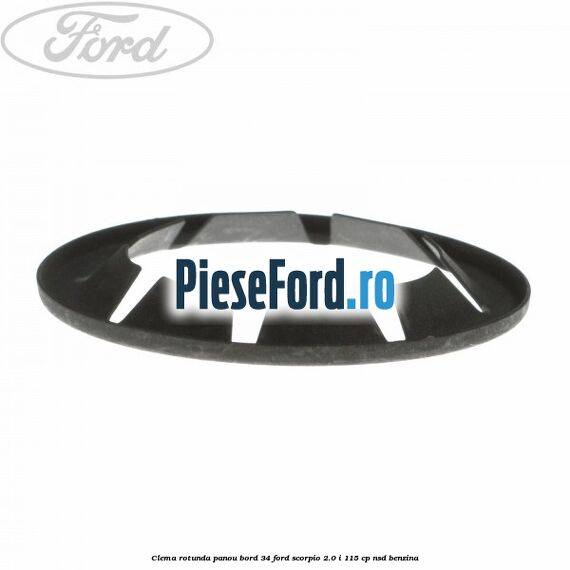 Clema rotunda panou bord 34 Ford Scorpio 2.0 i 115 cp NSD benzina