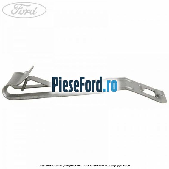 Clema sistem electric Ford Fiesta 2017-2023 1.5 EcoBoost ST 200 cp YZJA benzina