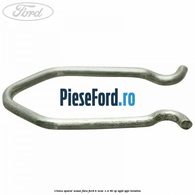 Clema spatar scaun fata Ford B-Max 1.4 90 cp SPJD, SPJE benzina