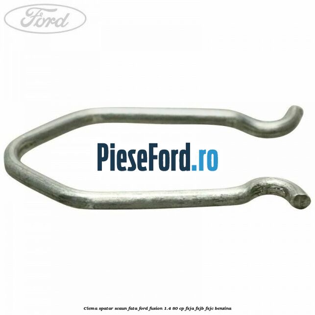 Clema spatar scaun fata Ford Fusion 1.4 80 cp FXJA, FXJB, FXJC benzina