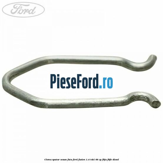 Clema spatar scaun fata Ford Fusion 1.4 TDCi 68 cp F6JA, F6JB diesel