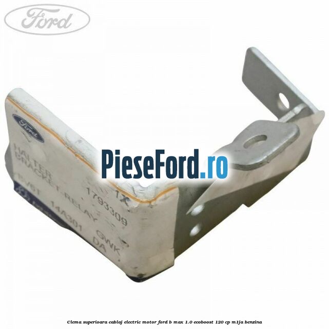Clema superioara cablaj electric motor Ford B-Max 1.0 EcoBoost 120 cp M1JA benzina