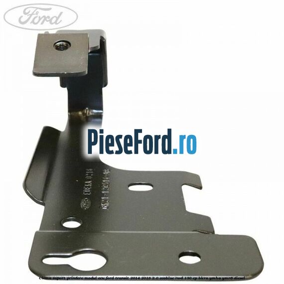 Clema suport prindere modul ECU Ford Transit 2014-2018 2.0 EcoBlue RWD 130 cp BKRA, YMHA, YMR6 diesel