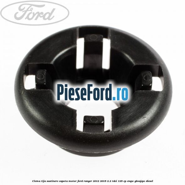 Clema tija sustinere capota motor Ford Ranger 2012-2015 2.2 TDCi 125 cp ENQW, GBVAJQW diesel