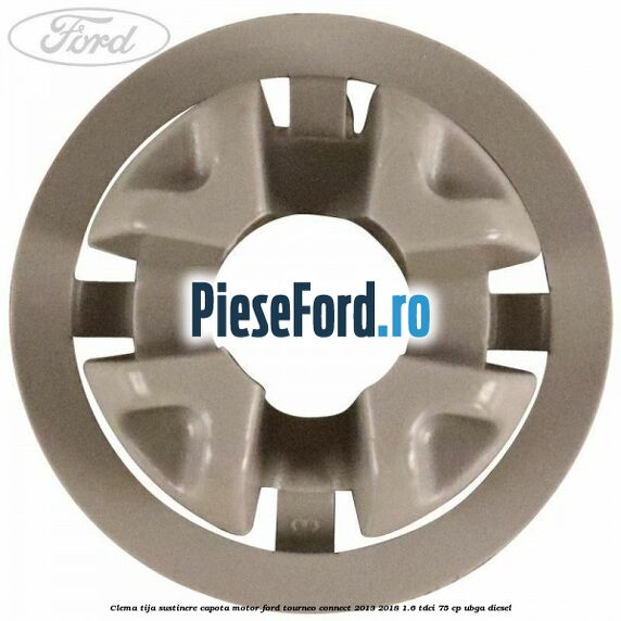 Clema tija sustinere capota motor Ford Tourneo Connect 2013-2018 1.6 TDCi 75 cp UBGA diesel