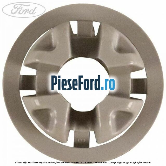Clema tija sustinere capota motor Ford Tourneo Connect 2019-2023 1.0 EcoBoost 100 cp B3GA, M2GA, M2GB, SFCB benzina