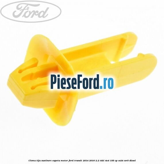 Clema tija sustinere capota motor Ford Transit 2014-2018 2.2 TDCi 4x4 155 cp CV24, CVR5 diesel