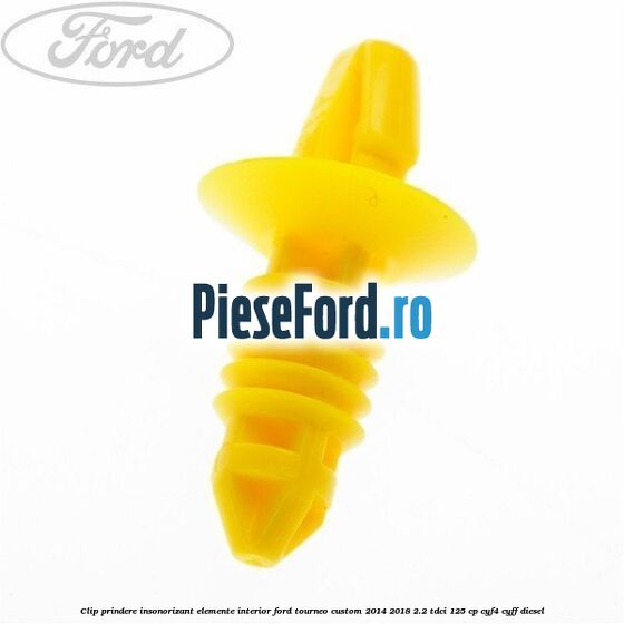 Clip prindere insonorizant elemente interior Ford Tourneo Custom 2014-2018 2.2 TDCi 125 cp CYF4, CYFF diesel
