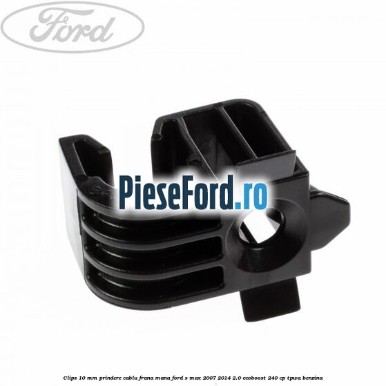 Clips 10 mm prindere cablu frana mana Ford S-Max 2007-2014 2.0 EcoBoost 240 cp TPWA benzina