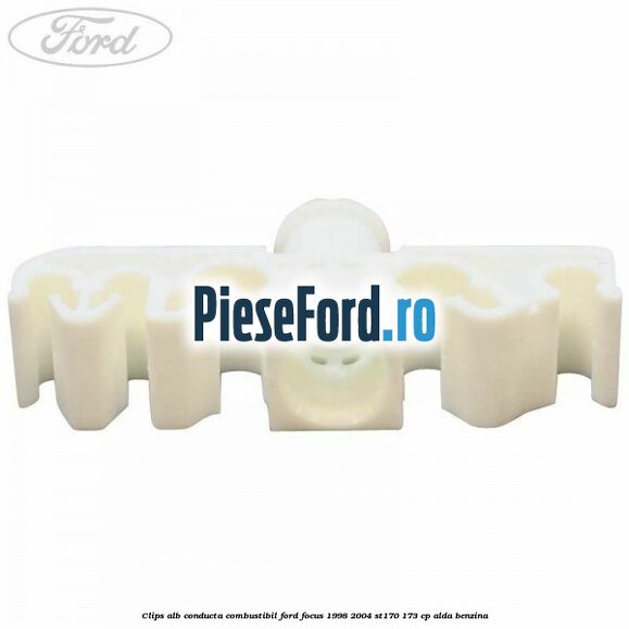 Clips alb conducta combustibil Ford Focus 1998-2004 ST170 173 cp ALDA benzina