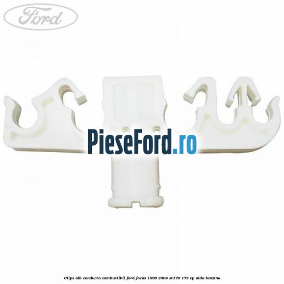 Clips alb conducta combustibil Ford Focus 1998-2004 ST170 173 cp ALDA benzina