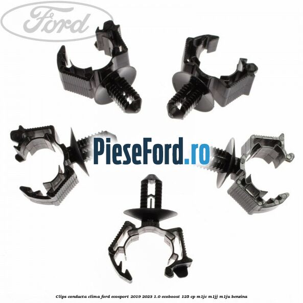 Clips conducta clima Ford EcoSport 2019-2023 1.0 EcoBoost 125 cp M1JC, M1JJ, M1JU benzina