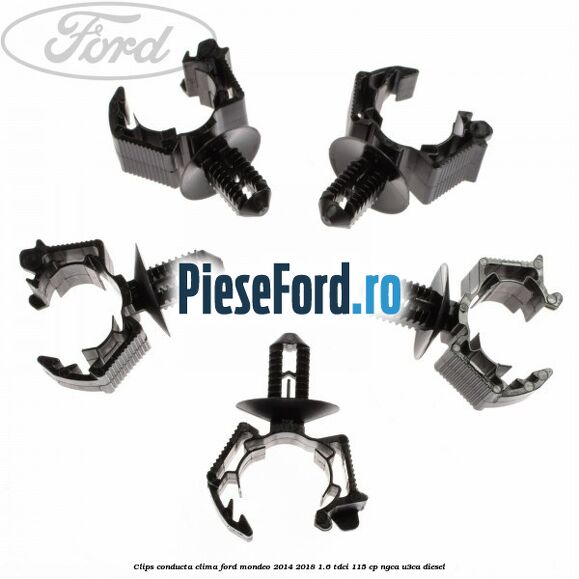 Clips conducta clima Ford Mondeo 2014-2018 1.6 TDCi 115 cp Clips conducta clima Ford Mondeo 2014-2018 1.6 TDCi 115 cp NGCA, U3CA diesel