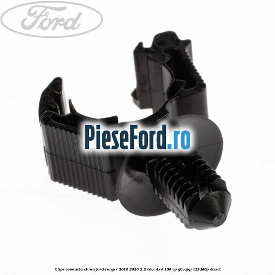 Clips conducta clima Ford Ranger 2016-2020 2.2 TDCi 4x4 160 cp GBVAJQJ, T22DD0P diesel