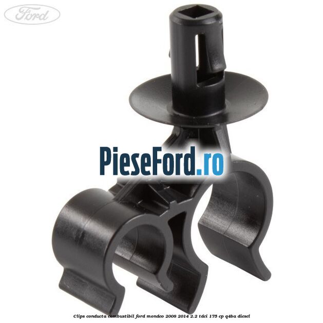 Clips conducta combustibil Ford Mondeo 2008-2014 2.2 TDCi 175 cp Q4BA diesel
